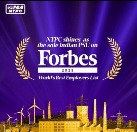 NTPC shines as the only Indian PSU to feature in Forbes “World’s Best Employers 2023” List
